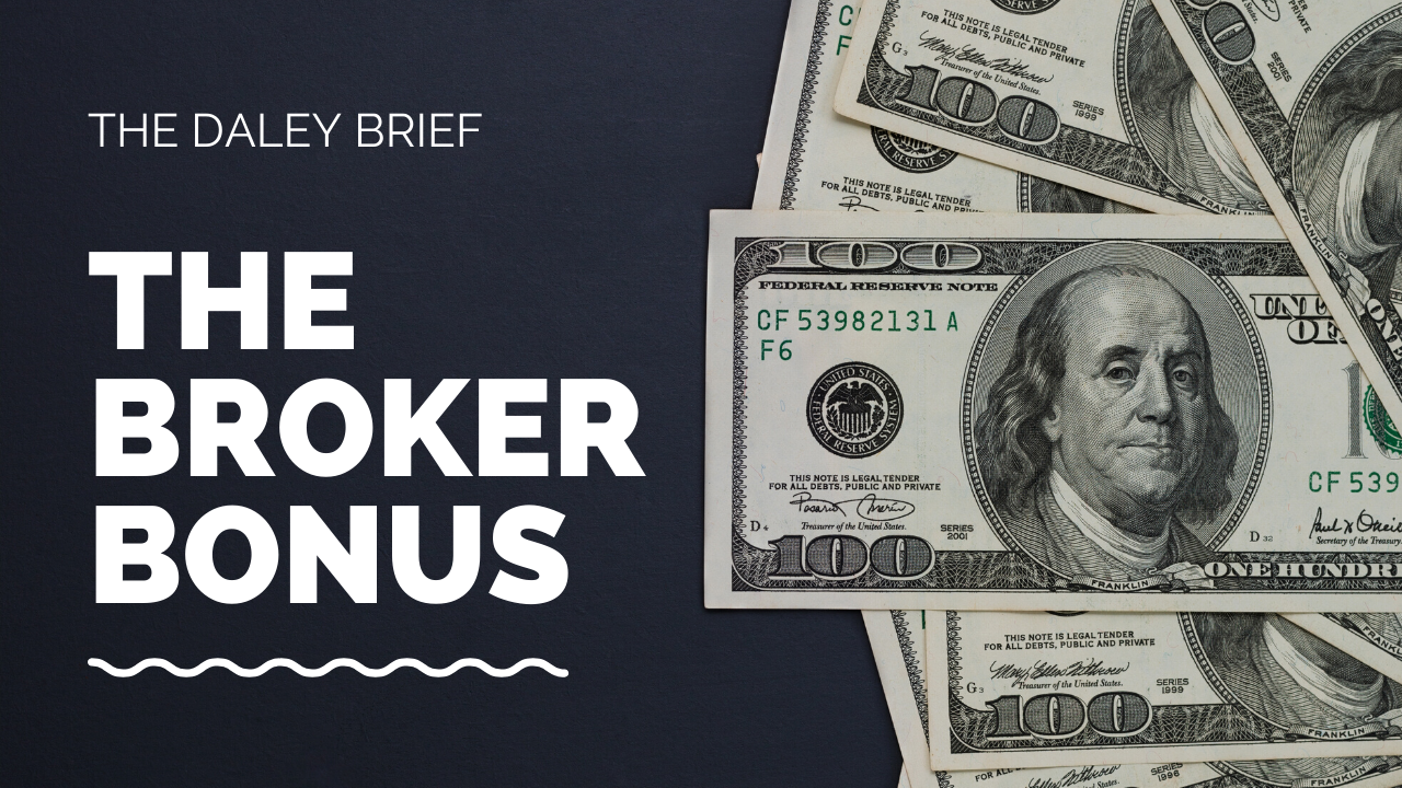 The Broker Bonus