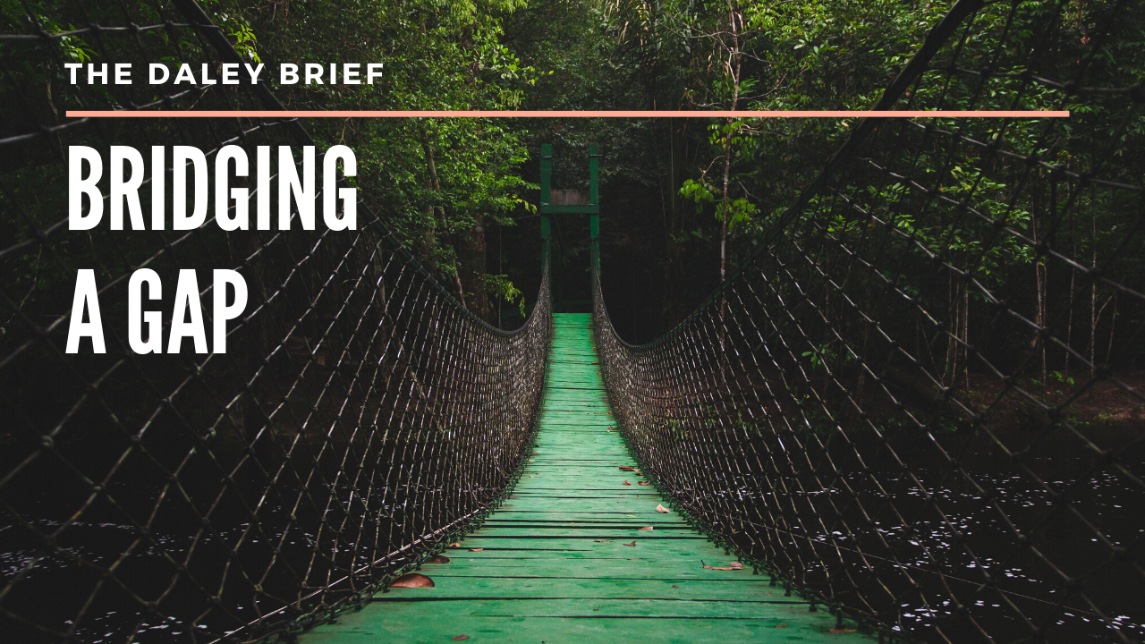 Bridging A Gap